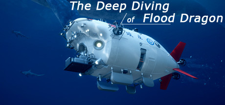 The Deep Diving of  Flood Dragon