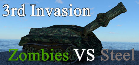 3rd Invasion - Zombies vs. Steel