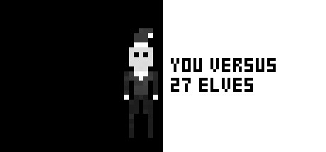 You Versus 27 Elves