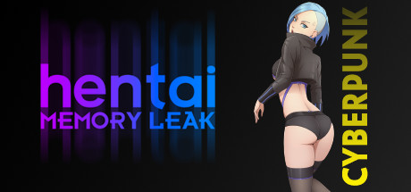 Memory leak: Cyberpunk hentai