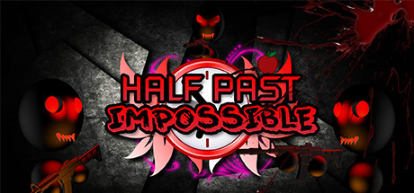 Half-Past Impossible
