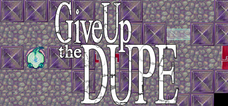 Give Up The Dupe