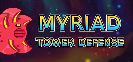 Myriad Tower Defense
