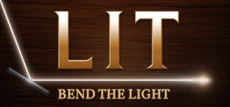 LIT: Bend the Light