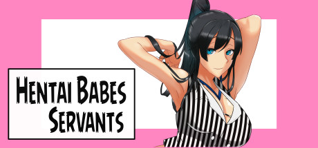 Hentai Babes - Servants
