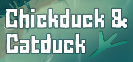 Chickduck & Catduck