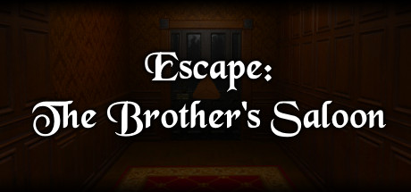 Escape: The Brother's Saloon