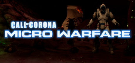Call of Corona: Micro Warfare
