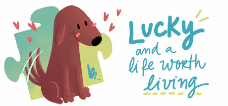Lucky and a life worth living