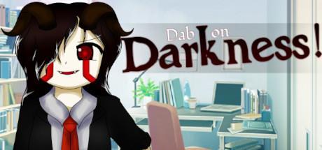 Dab on Darkness!