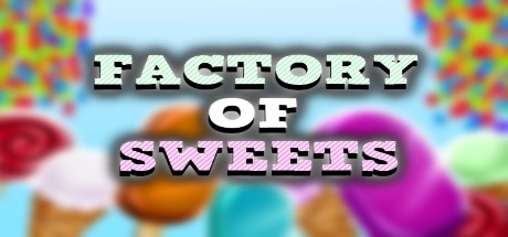 Factory of Sweets