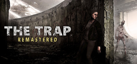 The Trap: Remastered