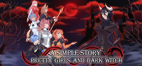 Pretty Girls and Dark Witch. A simple story