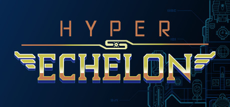 Hyper Echelon Playtest