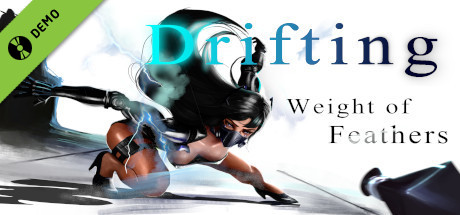 《Drifting : Weight of Feathers》 Demo