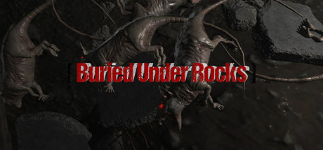 Buried Under Rocks