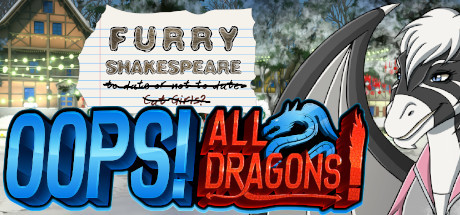 Furry Shakespeare: Oops! All Dragons!