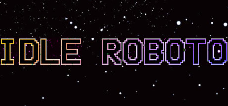 Idle Roboto