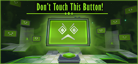 Don't Touch this Button!