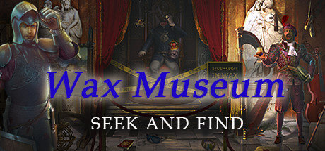 Wax Museum - Seek and Find