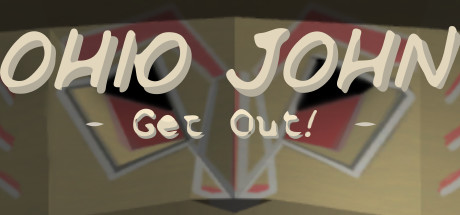 Ohio John: Get Out!
