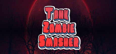 Tank Zombie Smasher