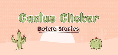 Cactus Simulator - Bofete Stories