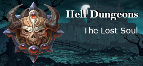 Hell Dungeons - The Lost Souls