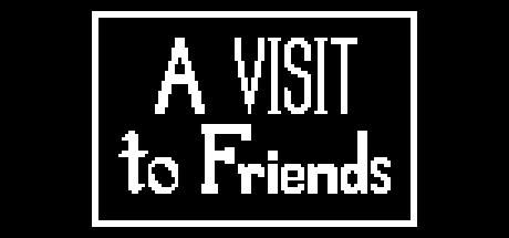 A Visit to Friends