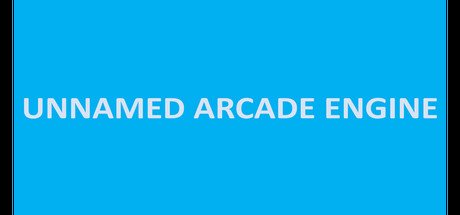 Unnamed Arcade Engine