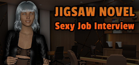 Jigsaw Novel - Sexy Job Interview