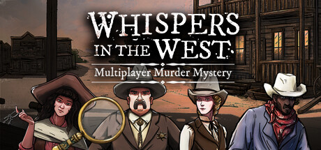 Whispers in the West