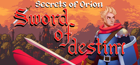 Secrets of Orion: The Sword of Destiny