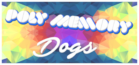 Poly Memory: Dogs