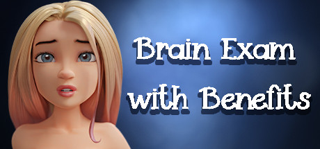 Brain Exam with Benefits