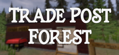 Trade Post Forest