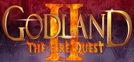 Godland : The Fire Quest 2