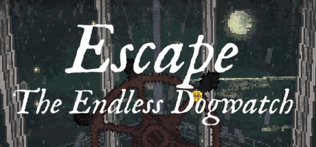 Escape: The Endless Dogwatch
