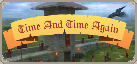 Time and Time again - a Strategy game