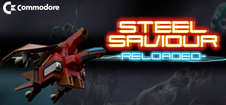 Steel Saviour Reloaded
