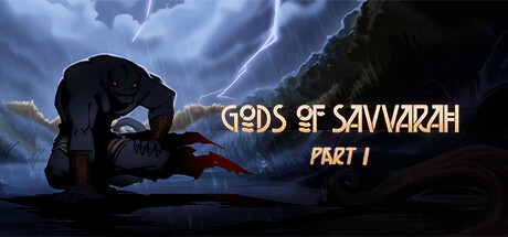 Gods of Savvarah | Part I