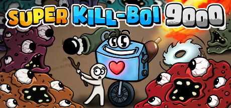 Super Kill-BOI 9000