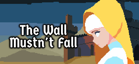 The Wall Mustn't Fall