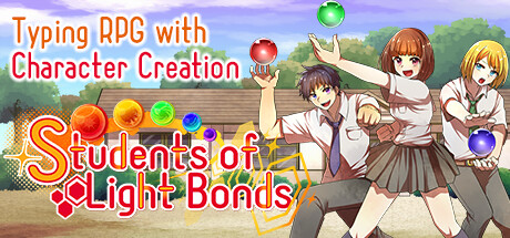 Students of Light Bonds - Typing RPG with Character Creation -