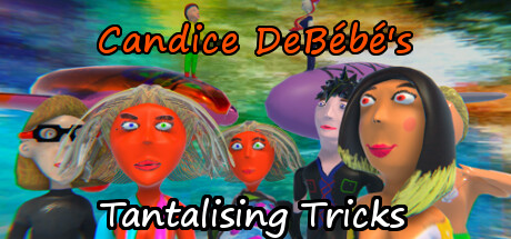 Candice DeBébé's Tantalising Tricks