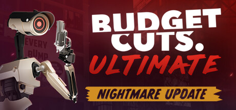 Budget Cuts Ultimate