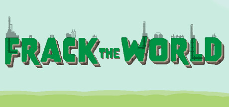Frack the World