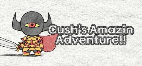 Cush's Amazin' Adventure!!