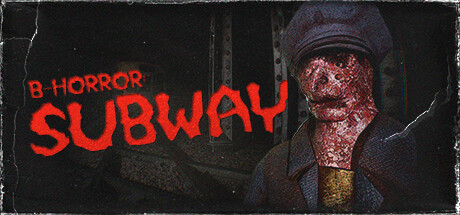 B-Horror: Subway
