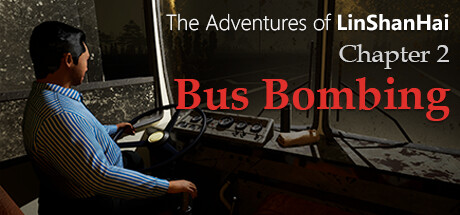 The Adventures of LinShanHai - Chapter2:Bus Bombing